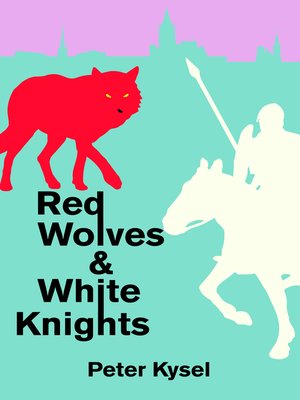 cover image of Red Wolves & White Knights